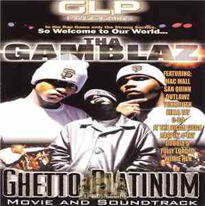Tha Gamblaz - Ghetto Platinum: Movie Soundtrack