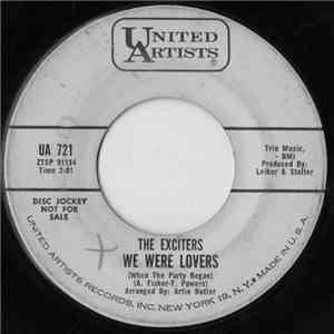 The Exciters - We Were Lovers (When The Party Began) / Having My Fun