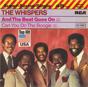 The Whispers - And The Beat Goes On / Can You Do The Boogie