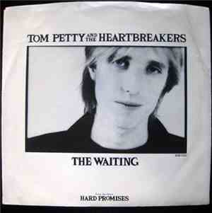 Tom Petty And The Heartbreakers - The Waiting