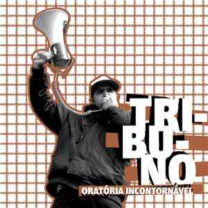 Tribuno - Oratória Incontornável