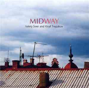 Valery Siver and Kiryll Trepakov - Midway