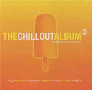 Various - The Chillout Album 2