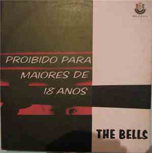 Bells, The  - Proibido Maiores De 18 Anos