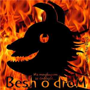 Besh O Drom - Ha Megfogom Az Ördögöt... = Once I Catch The Devil...