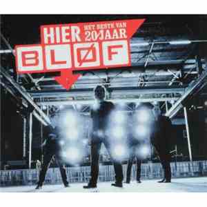 Bløf - Hier - Het Beste Van 20 Jaar Bløf