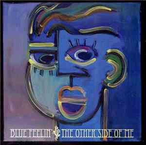 Blue Feelin' - The Other Side Of Me