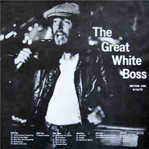 Bruce Springsteen And The E-Street Band - The Great White Boss