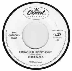 Chris Cagle - I Breathe In, I Breathe Out