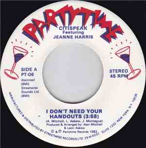 Citispeak Featuring Jeanne Harris - I Don't Need Your Handouts