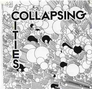 Collapsing Cities - Fear Of Opening My Mouth