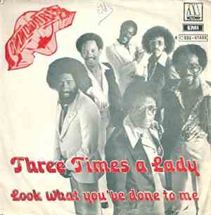 Commodores - Three Times A Lady / Look What You've Done To Me