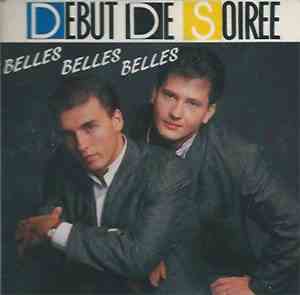 Début De Soirée - Belles Belles Belles