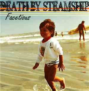 Death By Steamship - Facetious
