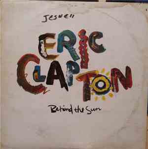 Eric Clapton - Behind The Sun