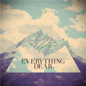 Everything Dear - Everything Dear