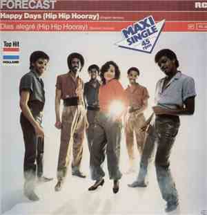 Forecast - Happy Days (Hip Hip Hooray)
