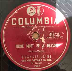 Frankie Laine With Paul Weston & His Orch. - Some Day / There Must Be A Rea ...