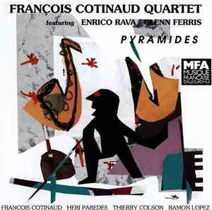 François Cotinaud Quartet - Pyramides