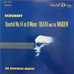 Franz Schubert, The Hungarian Quartet - Quartet No. 14 In D Minor: 
