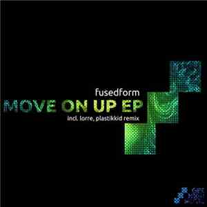 Fusedform - Move On Up EP