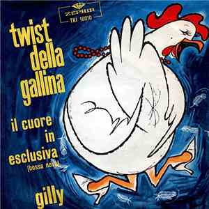 Gilly  - Twist Della Gallina
