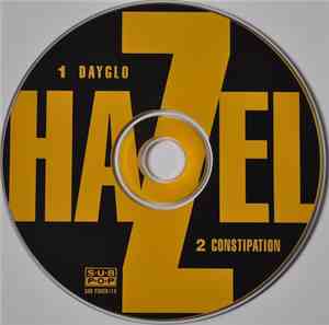 Hazel  - Day Glo / Constipation
