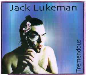 Jack Lukeman - Tremendous