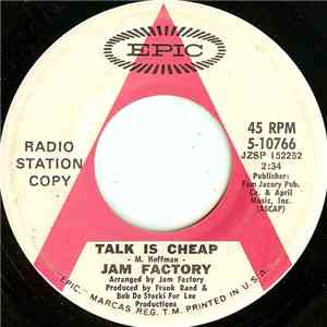 Jam Factory  - Talk Is Cheap