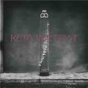 Koto Vortex - Koto Vortex I