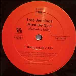 Lyfe Jennings Featuring Nas - Must Be Nice (Remix)