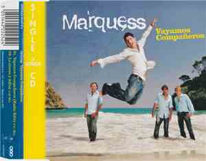 Marquess  - Vayamos Compañeros