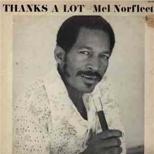 Mel Norfleet - Thanks A Lot