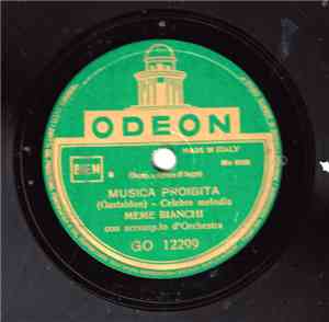 Meme Bianchi - Musica Proibita / La Serenata