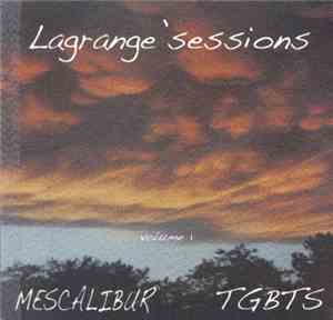 Mescalibur, The Ghost Between The Strings - Lagrange Sessions Volume 1