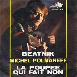 Michel Polnareff - La Poupée Qui Fait Non / Beatnik