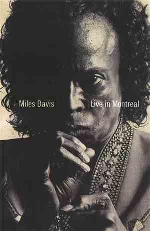 Miles Davis - Live In Montreal