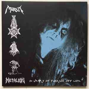 Mörbit - Metalion: 50 Years Of Fucking Off Life