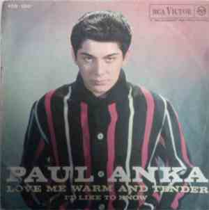 Paul Anka - Love Me Warm And Tender
