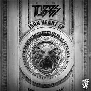 Rico Tubbs - Iron Heart EP