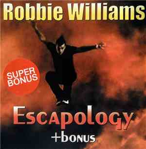 Robbie Williams - Escapology + Bonus