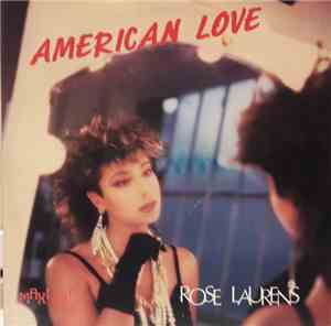 Rose Laurens - American Love / Quand Tu Pars