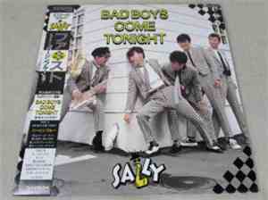 Sally - Bad Boys Come Tonight