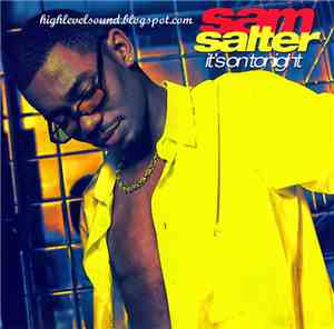 Sam Salter - It's On Tonight