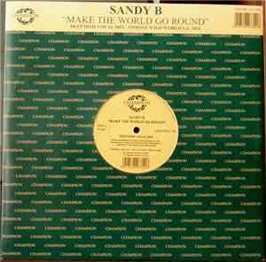 Sandy B - Make The World Go Round