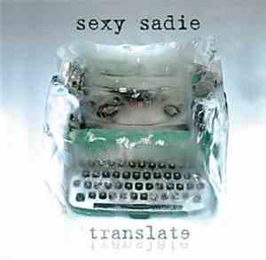Sexy Sadie  - Translate