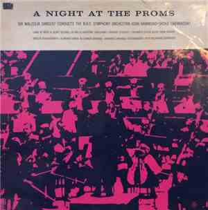 Sir Malcolm Sargent Conducts The BBC Symphony Orchestra  ∙  Joan Hammond  ∙ ...