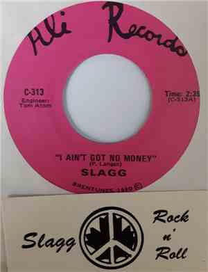 Slagg - I Ain't Got No Money