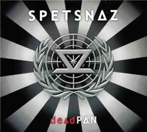 Spetsnaz - Deadpan