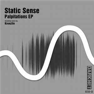 Static Sense - Palpitations EP